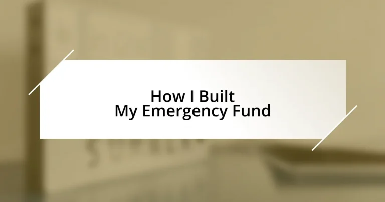 How I Built My Emergency Fund