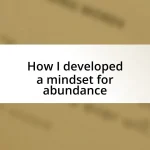 How I developed a mindset for abundance