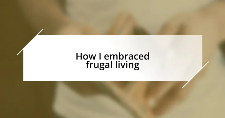 How I embraced frugal living