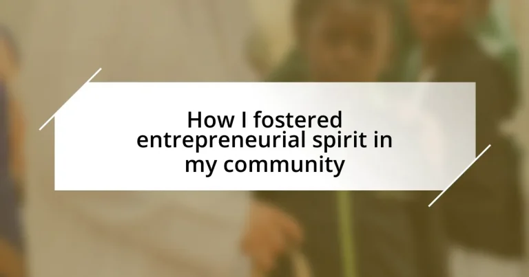 How I fostered entrepreneurial spirit in my community