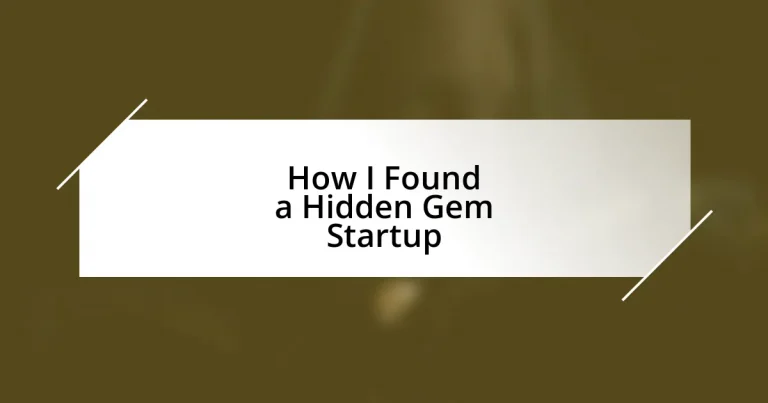 How I Found a Hidden Gem Startup