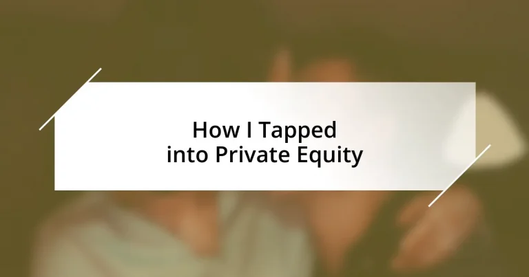 How I Tapped into Private Equity