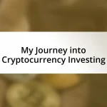 My Journey into Cryptocurrency Investing