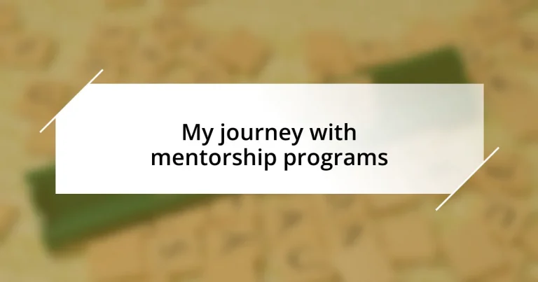 My journey with mentorship programs