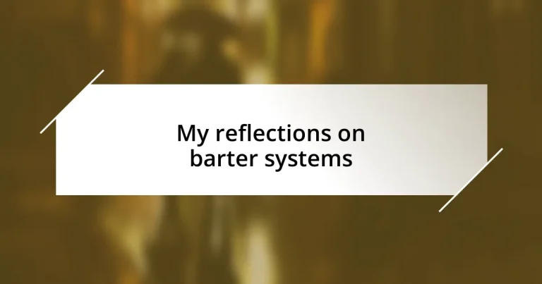 My reflections on barter systems