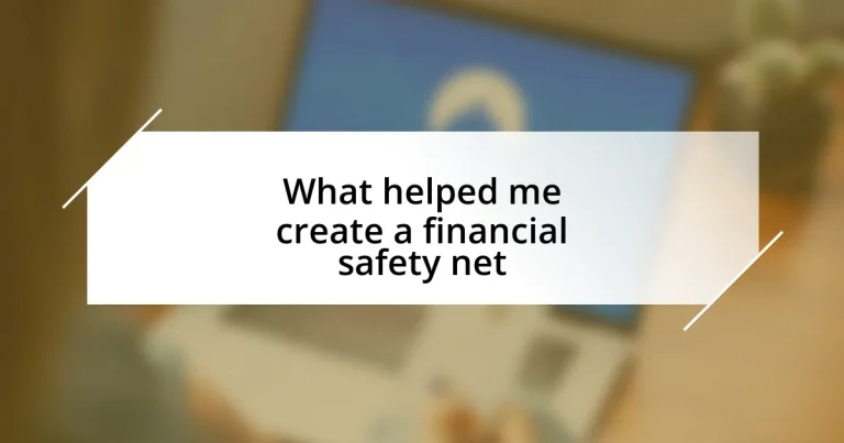 What helped me create a financial safety net