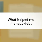 What helped me manage debt