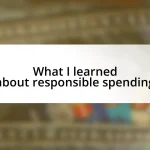 What I learned about responsible spending