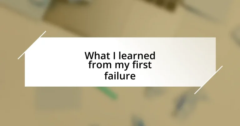 What I learned from my first failure