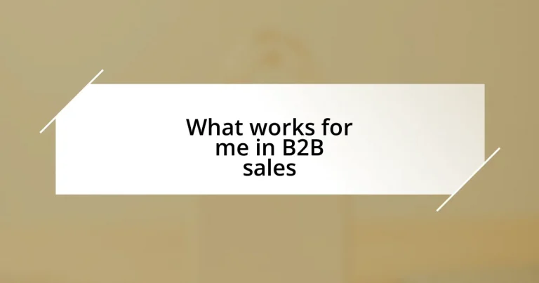 What works for me in B2B sales