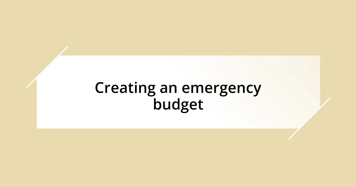 Creating an emergency budget