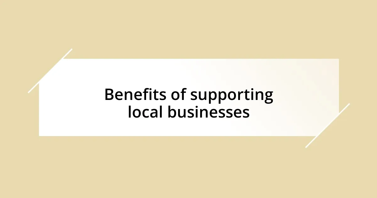 Benefits of supporting local businesses